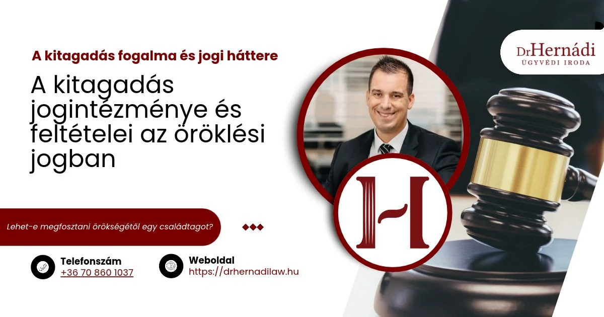 A kitagadás jogintézménye és feltételei az öröklési jogban